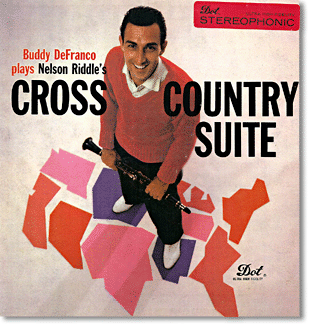 Buddy DeFranco Plays Nelson Riddle's Cross Country Suite