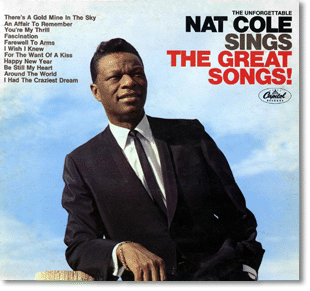 Nat King Cole Sings The Great Songs
